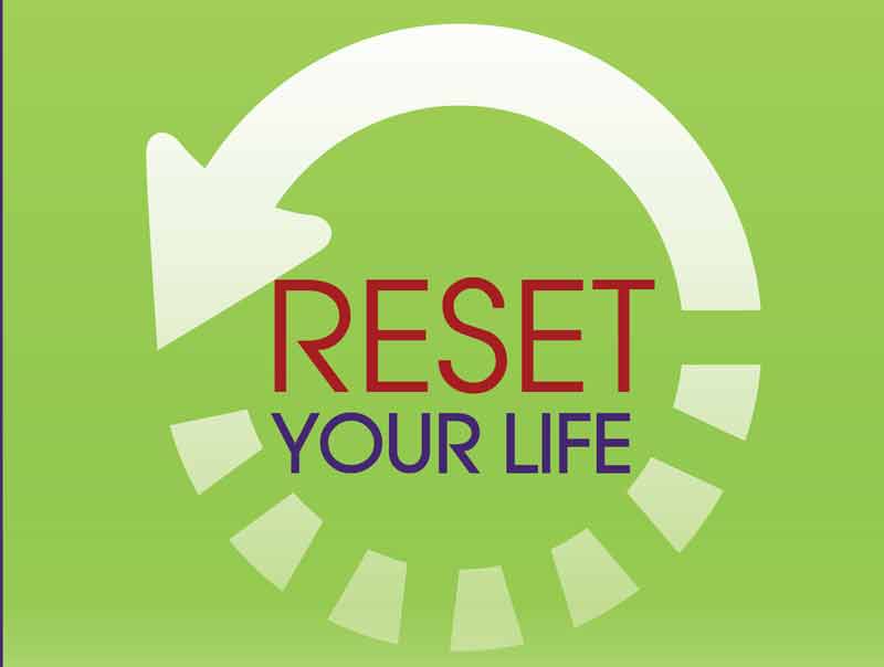 Reset Your Life